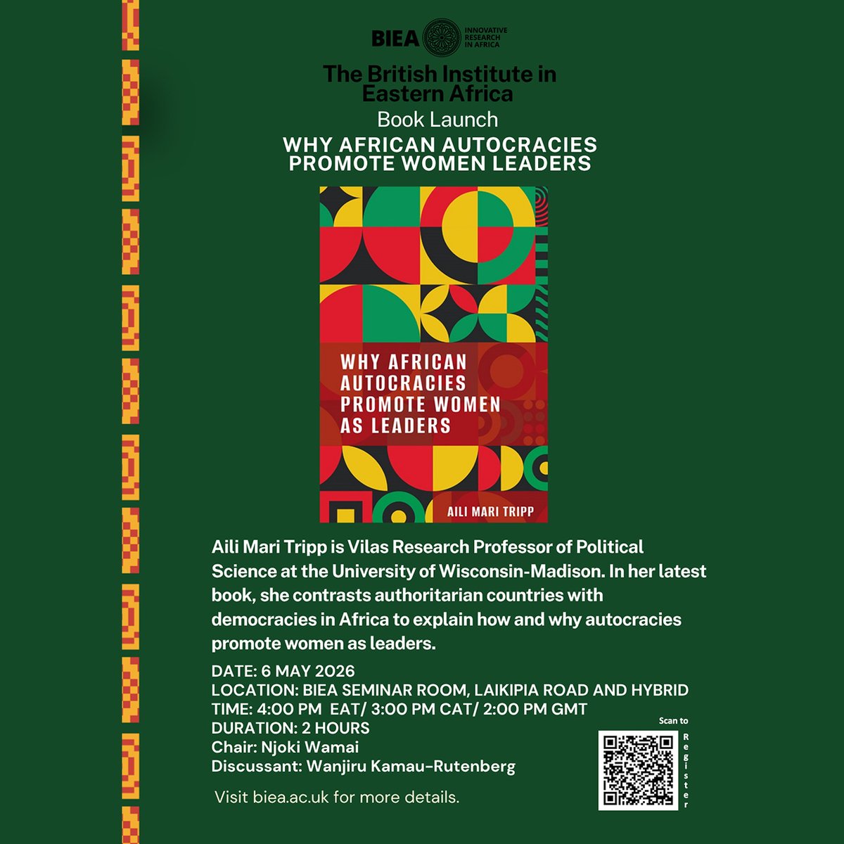 The_BIEA's tweet image. #BIEAaEvents #BookLaunch 
📚 Join us @The_BIEA on May 6, 2026, at 4pm-EAT for the book launch, 'Why African Autocracies Promote Women as Leaders' by Prof. AiliMari Tripp. Discover groundbreaking insights into leadership dynamics in Africa. Don't miss it! 
✅Registration: