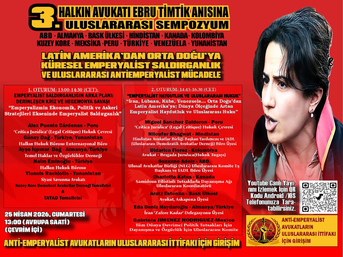 PLO_int's tweet photo. "HALKIN AVUKATI EBRU TİMTİK ANISINA 3. ULUSLARARASI SEMPOZYUM"

Tarih: 25 Nisan Cumartesi
Saat: 13:00 (Avrupa Saati) 14:00 (Türkiye Saati)

Canlı yayını bu linkten izleyebilirsiniz: 
https://t.co/PKfYG3Vmrk

İzleyelim, izletelim! https://t.co/8RRMUTUyse