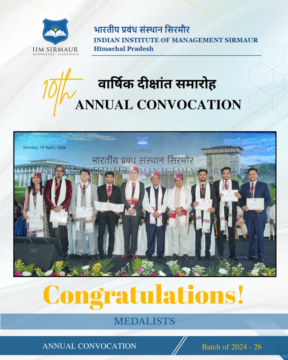 IIM_Sirmaur's tweet image. We #celebrate the #achievements of our MBA, Executive MBA, and MBA (TM, TTHM) students. #GoldMedal for first rank was awarded to Keshav Jaswal, while Yash Munot received the Director’s Gold Medal for second rank and Best All-Round Performance.