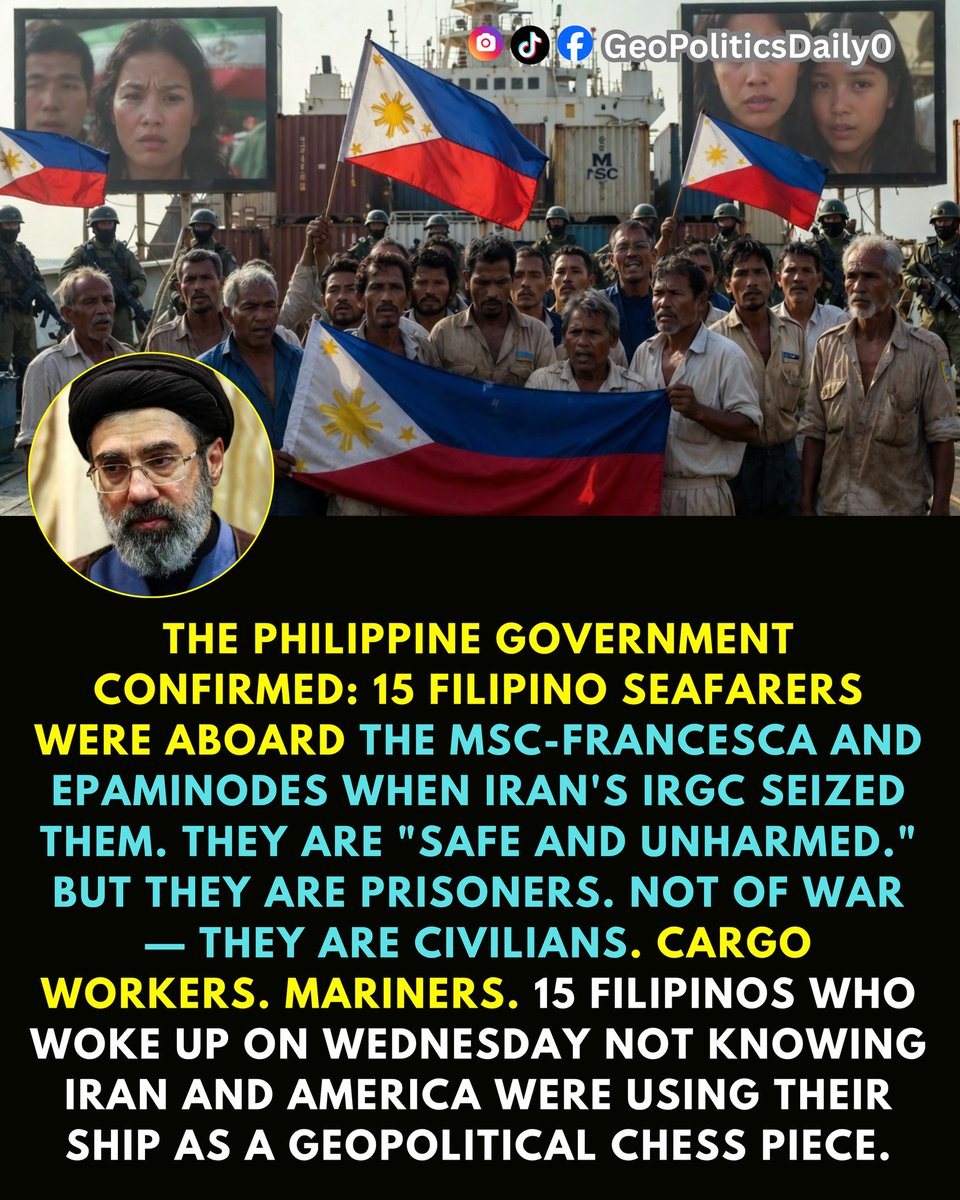 Geo_Politizkyj's tweet image. 15 Filipino sailors were aboard the IRGC-seized MSC-Francesca and Epaminodes — civilian cargo workers trapped in a geopolitical standoff with no role in starting it.
#Philippines #Sailors #MSCFrancesca #IranWar
