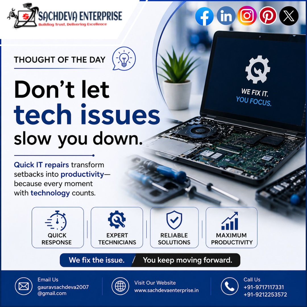 SachdevaEnterpr's tweet image. At Sachdeva Enterprise, our expert technicians ensure quick solutions so you can stay focused on what truly matters—your work.

📞 Call Now: +91-9717117331 | +91-9212253572
🌐 Visit: sachdevaenterprise.in

📧 Email: gauravsachdeva2007@gmail.com
.
#ITSupport #TechRepair