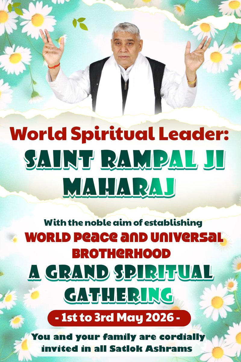 Extinguish hatred with the power of love and knowledge.
Led by: Saint Rampal Ji Maharaj
Mission: A world without drugs, evils, or conflict.
Occasion: World Peace Grand Religious Event 1, 2, 3 May 2026

#WorldPeace_With_SantRampalJi

विश्व शांति महाधर्मिक अनुष्ठान