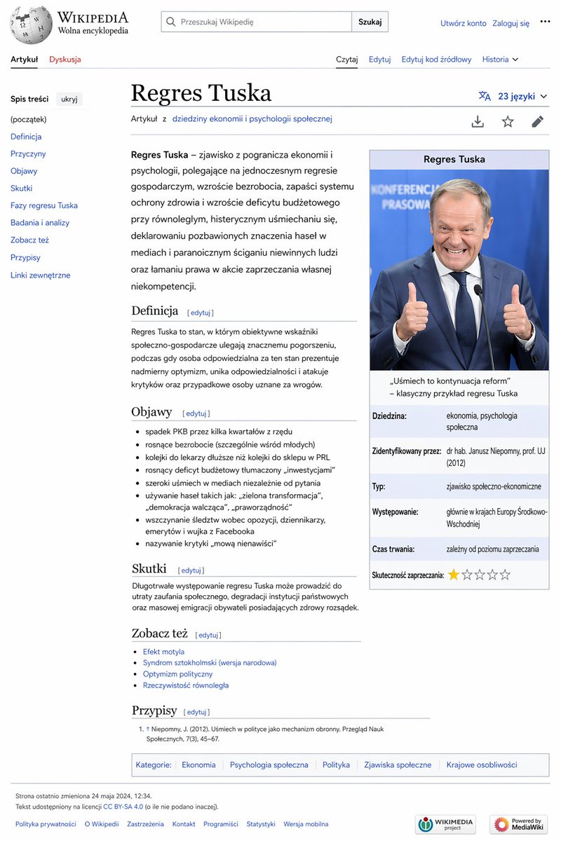 #RegresTuska - - zjawisko z pogranicza ekonomii i psychologii, polegające na jednoczesnym regresie gospodarczym, wzroście bezrobocia, zapaści systemu ochrony zdrowia i wzroście deficytu budżetowego przy równoległym, histerycznym uśmiechaniu się, deklarowaniu pozbawionych