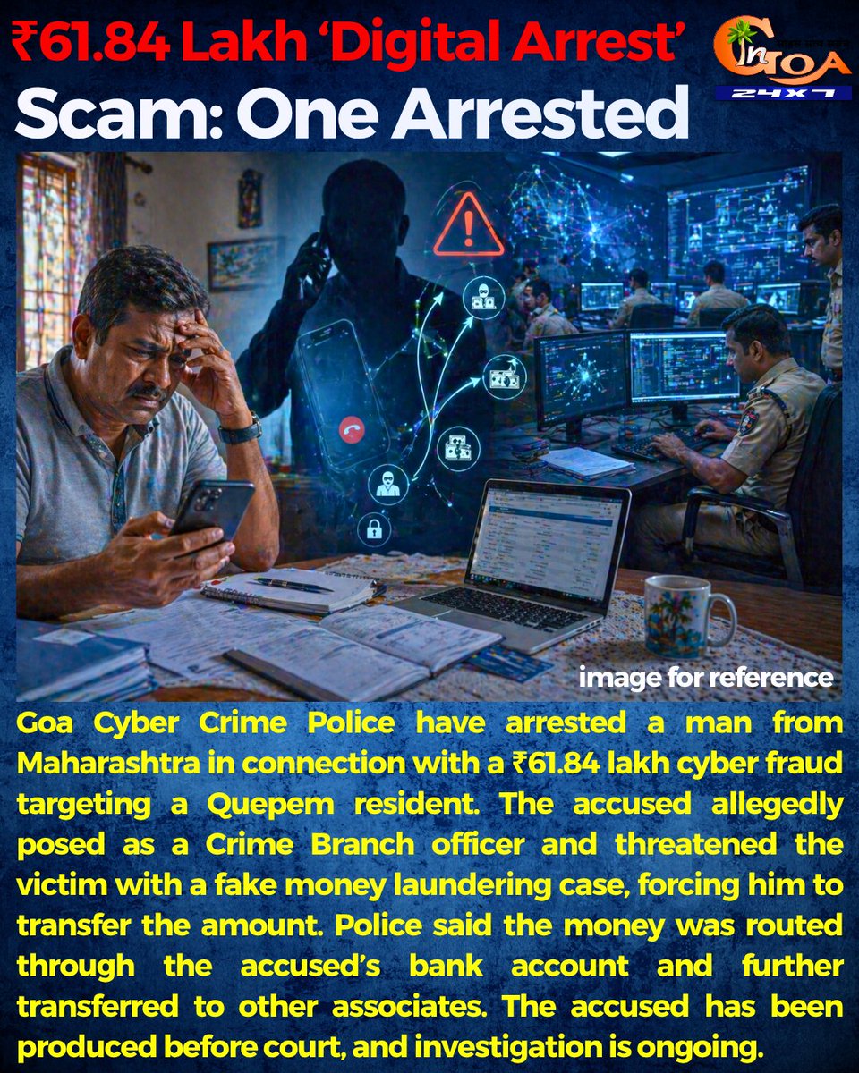 InGoa24x7's tweet image. ₹61.84 Lakh ‘Digital Arrest’ Scam: One Arrested

#Goa #GoaNews #DigitalArrestScam #Lakh