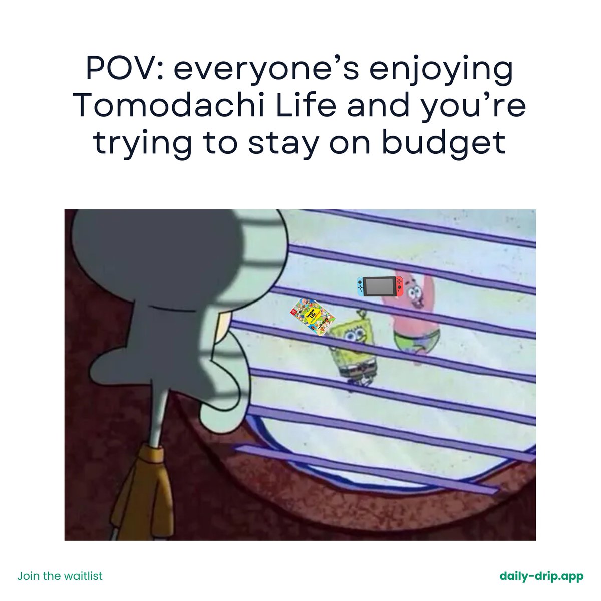 dailydripapp's tweet image. staying on budget doesn’t mean missing out. 

Daily Drip helps you know exactly how much you can spend
so you can still enjoy what you want.

Launching real soon. Join the waitlist
daily-drip.app 🔗

#DailyDripApp #TomodachiLife #Nintendo