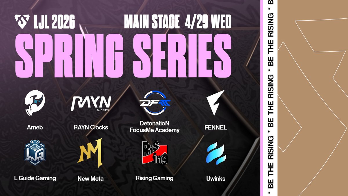 Official_LJL's tweet photo. 🌸 LJL 2026 Spring Series MAIN STAGE 開幕！

Winterの激闘を越え、
Springの舞台が4/29（水・祝）ついに幕を開ける👏

実力を証明してきたチームと、
新たに勝ち上がった挑戦者たちが激突🔥

この春、頂点へ駆け上がるのはどこか。
https://t.co/BjuKqYz7DS

#LJL2026 #LJLSPRING https://t.co/WLdtVfa2bx