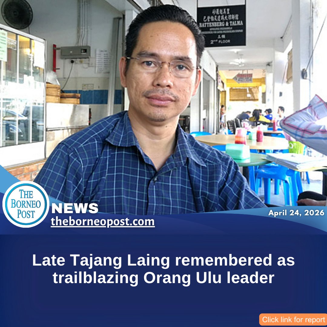 theborneopost's tweet image. Tributes have poured in for the late Dato Sri Bo’ Tajang Laing, who is being remembered as a pioneering Orang Ulu leader and the first minister from the community in Sarawak’s early Cabinet.
theborneopost.com/2026/04/24/lat…

#BoTajangLaing #Sarawak #Tributes