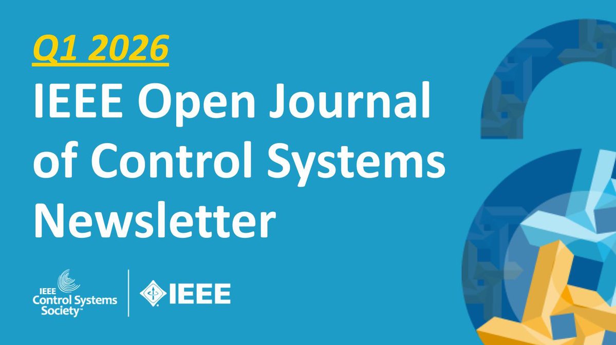 IEEE_OJCSYS's tweet image. The OJ-CSYS newsletter covering Q1 2026 recently dropped! View the most popular recent articles and latest news, or sign up to receive the newsletter straight to your inbox:
ojcsys.github.io/pages/newslett…

#ojcsys #newsletter #controlsystems