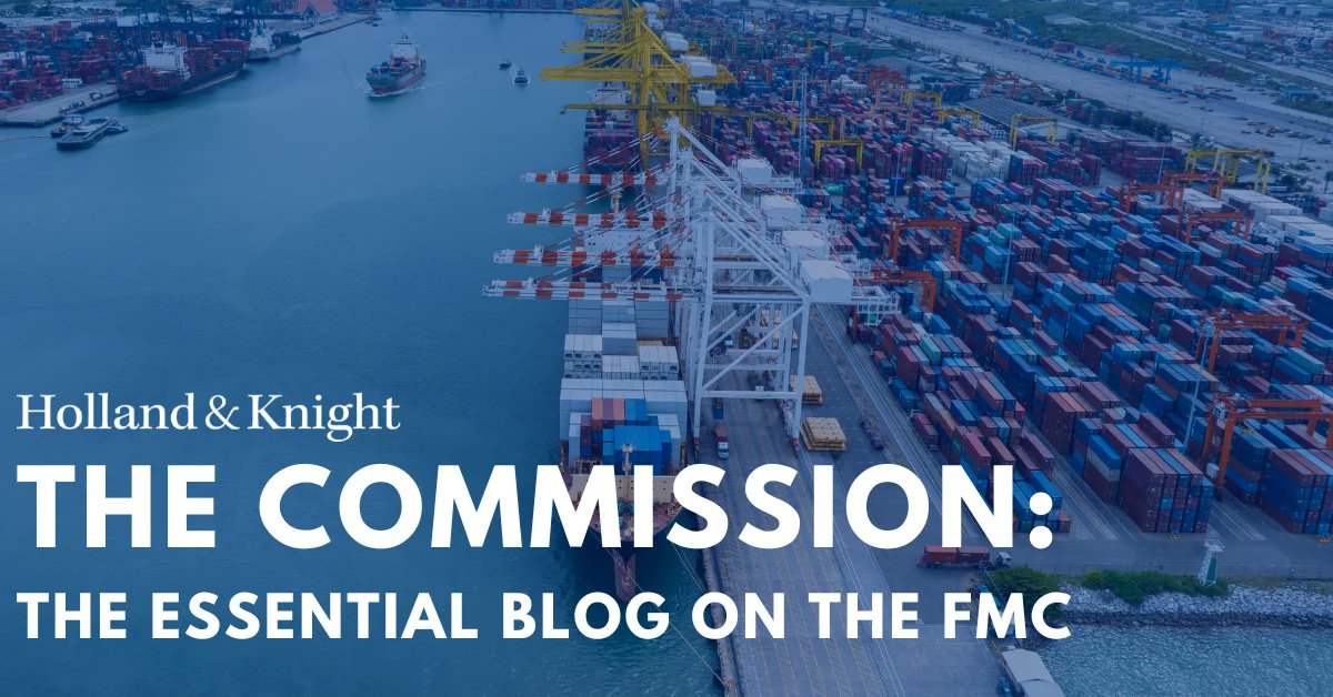 Holland_Knight's tweet image. The Federal Maritime Commission's (FMC) launch of Special Investigation No. 26‑01, although focused on hazardous and radioactive #cargo, underscores its overall focus on scrutinizing ocean carrier practices affecting U.S. exporters. Our latest blog examines the scope of the FMC's