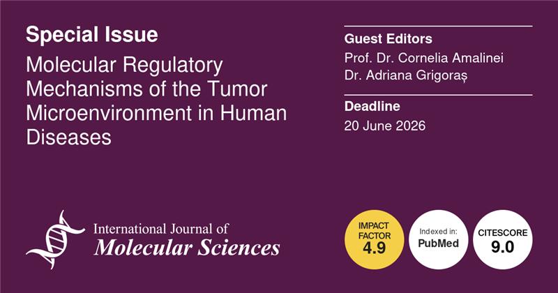 IJMS_MDPI's tweet image. 🌟Calling for Papers🌟

📚Molecular Regulatory Mechanisms of the #Tumor #Microenvironment in Human Diseases

👨‍🔬Guest Editor: Prof. Dr. Cornelia Amalinei, Dr. Adriana Grigoraș
🔗mdpi.com/journal/ijms/s…
⏰Submission Deadline: 20 June 2026

#CallforPapers #OpenAccess #MDPIIJMS
