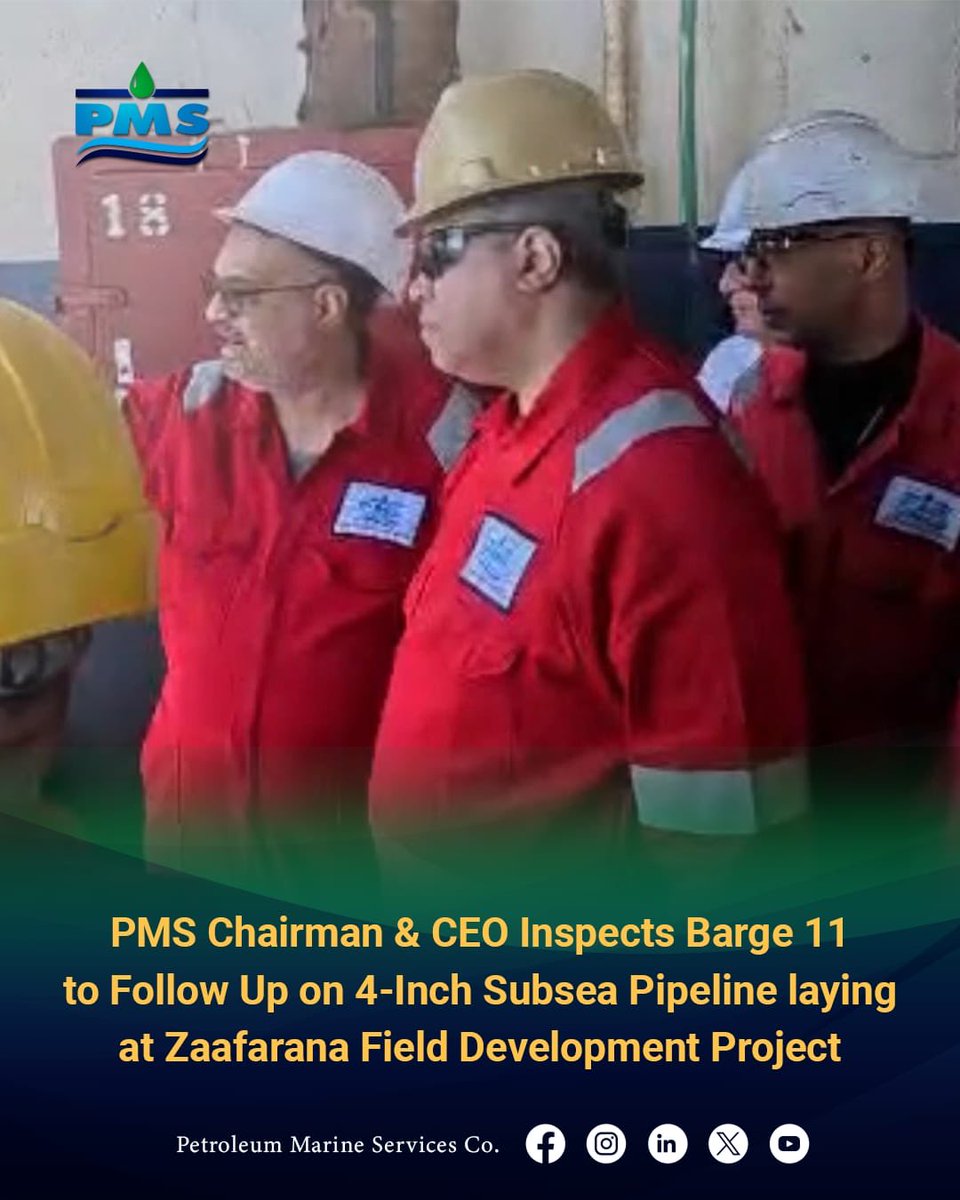 pmscomeg's tweet photo. PMS Chairman & CEO Inspects Barge 11 to Follow Up on 4-Inch Subsea Pipeline laying at Zaafarana Field Development Project
https://t.co/V8luVRiDlY
#OilAndGas
#Engineering
#EPCI
#Pipeline
#offshore https://t.co/VHU4zdzpCQ