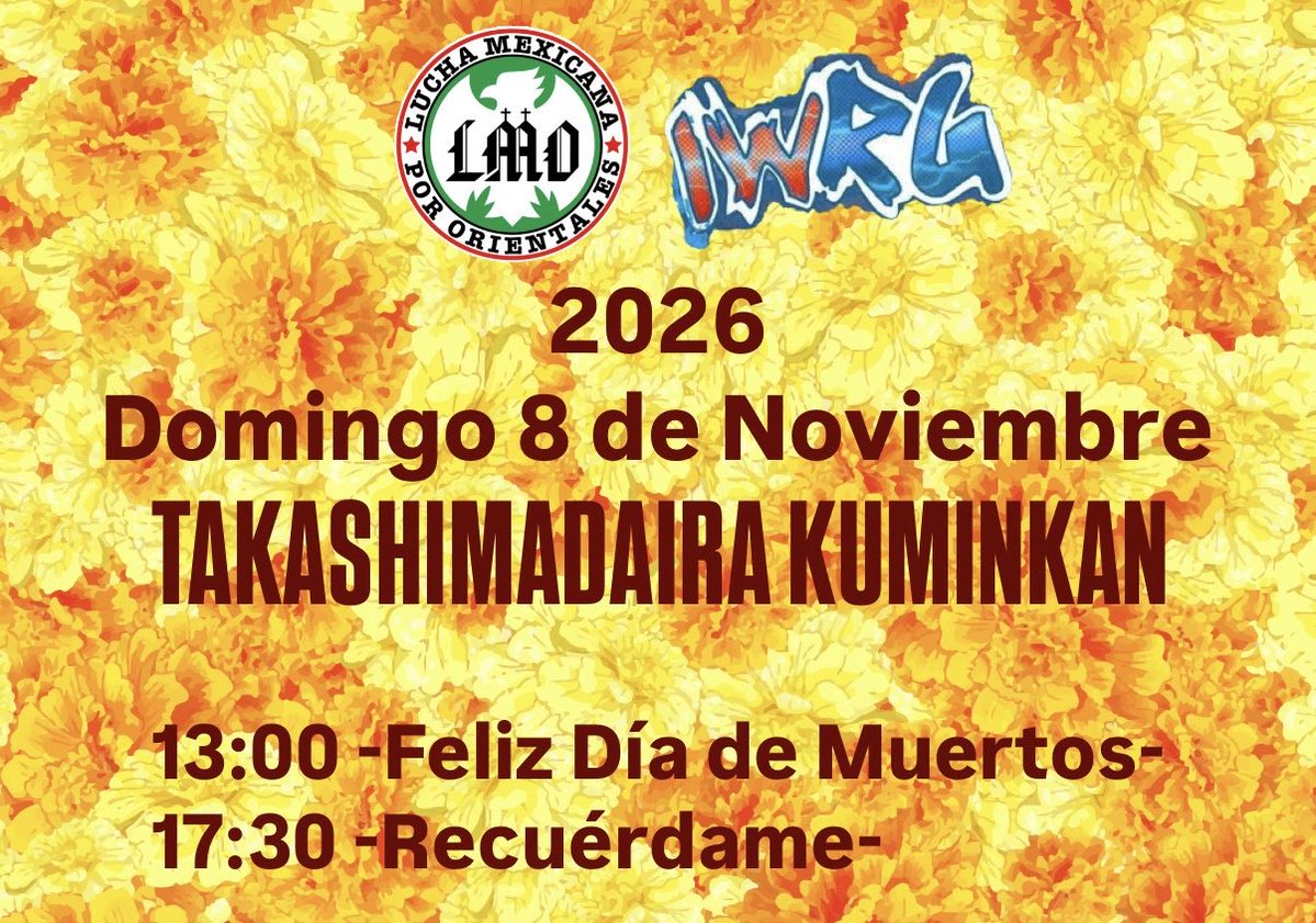 2026年11月8日(日)
LMO 13:00 -Feliz Día de Muertos-
LMO 17:30 -Recuérdame-
@ 高島平区民館(東京都板橋区)

#LMO2026秋
#LMOVL