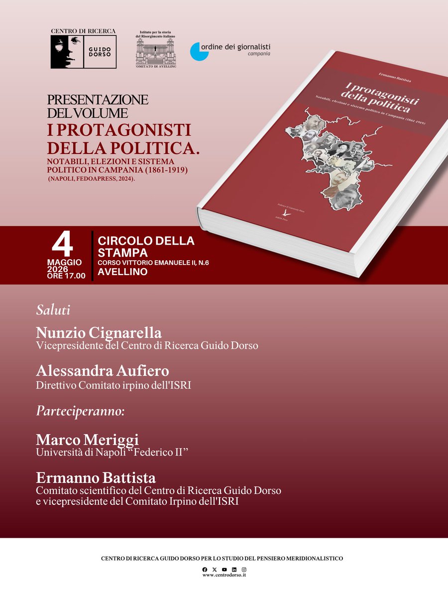 centrodorso's tweet photo. Non perdete la presentazione del nuovo saggio di Ermanno Battista: “I Protagonisti della Politica”.

​🗓️4 Maggio 2026, ore 17.00
📍Circolo della Stampa, Avellino.

​Con gli interventi di Nunzio Cignarella, Alessandra Aufiero e Marco Meriggi. Sarà presente l’autore. https://t.co/Nehb51GBkB