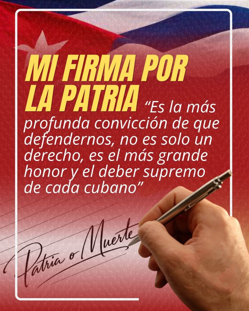 ‼️#MiFirmaPorLaPatria 
• Por la paz y en 🆚 del bloqueo económico,financiero y material del Gobierno de los EEUU a Cuba.
• Rechazamos la guerra,a la injerencia y a la anexión. 
• Respaldamos a la Revolución y estamos dispuestos a dar la vida si fuera necesario por defenderlas.