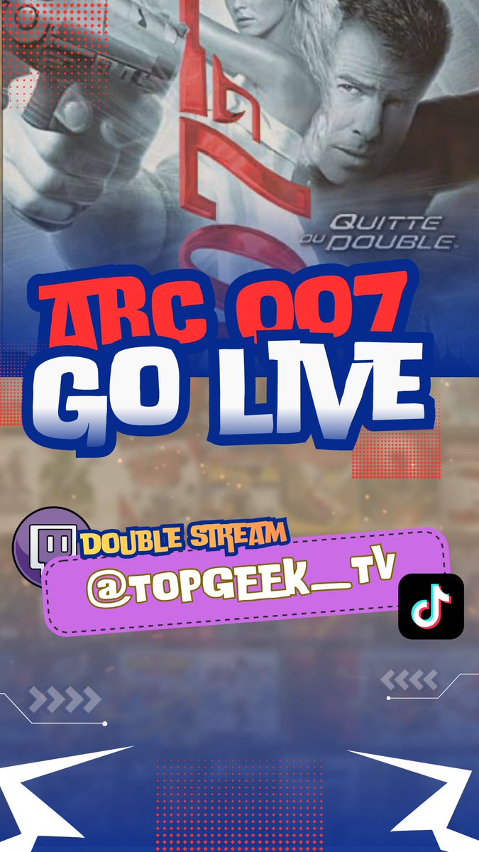 TopGeek666's tweet photo. GO LIVE !! Arc 007 https://t.co/6vYmjvg0C8 Jeux 1 / Live 1 #jamesbond https://t.co/RuffzrdFkl