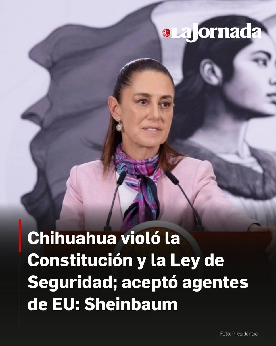 La presidenta Claudia Sheinbaum sostuvo que el gobierno y la fiscalía de Chihuahua violaron la Constitución y la Ley de Seguridad Nacional, al aceptar que agentes extranjeros participaran en operativos anticrimen. “Tampoco es un problema político o un asunto más allá de este tema
