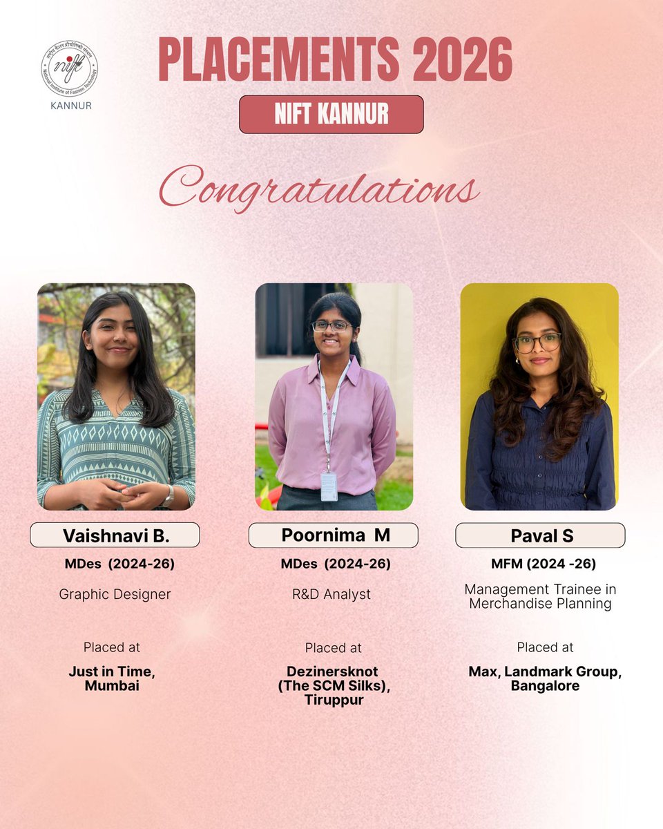 KannurNift's tweet image. Huge congratulations to the students of National Institute of Fashion Technology Kannur on securing placements for 2026! A proud milestone wishing you all continued success ahead.
#NIFTKannur #Placements2026 #ProudMoment