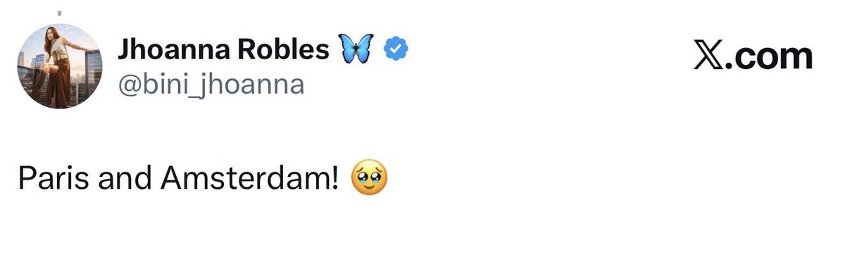 Jhoanna, my bebi, you’re finally going to Paris and Amsterdam 🥹
