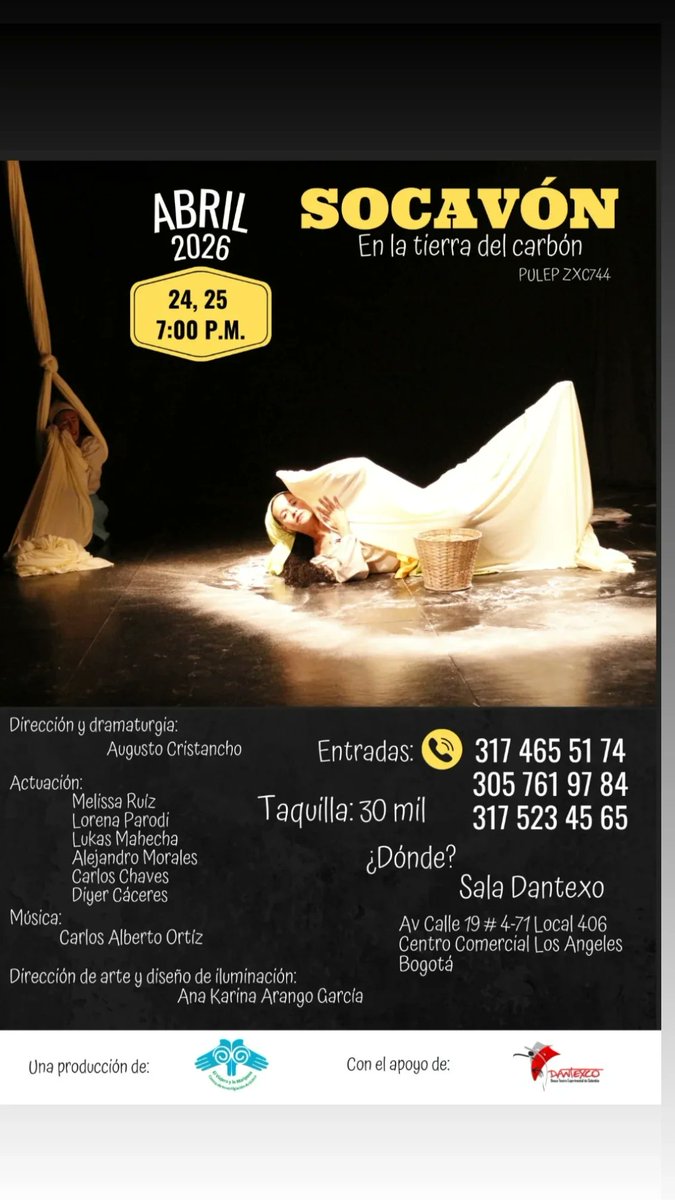 Dantexco2's tweet photo. Socavón en la tierra del carbón
Hoy viernes 24 de abril y mañana sábado 25 de abril únicas funciones  en la sala Dantexco 
Boletería en la taquilla del teatro.
Te esperamos...
🎭🎭🎭
#teatro #artistascolombianos #planfindesemana #teatrocolombiano https://t.co/Z66geks0pO