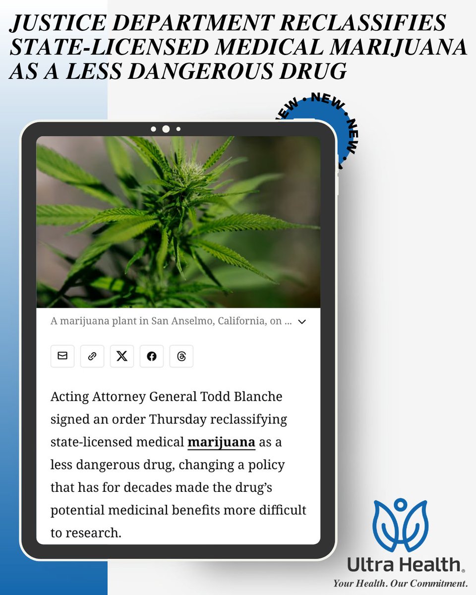 UltraHealthMC's tweet photo. AG Todd Blanche signed an order reclassifying state-licensed medical marijuana as a less dangerous drug, enabling more targeted research into marijuana's safety and efficacy.
https://t.co/JowWpAiRSe
#ultrahealth https://t.co/dupMWKIWMT
