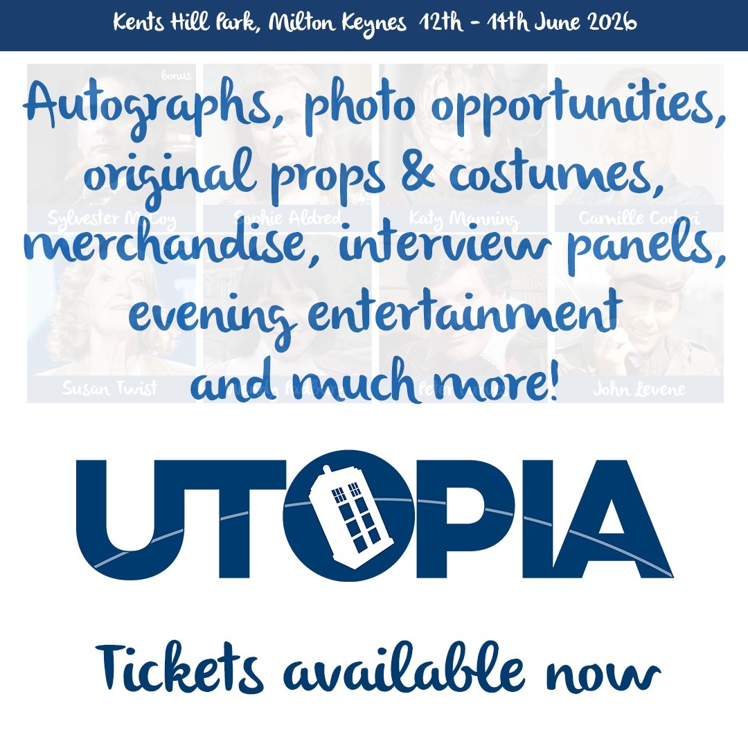 fantomfilms's tweet image. fantomevents.co.uk 
#DoctorWho #Utopia2026