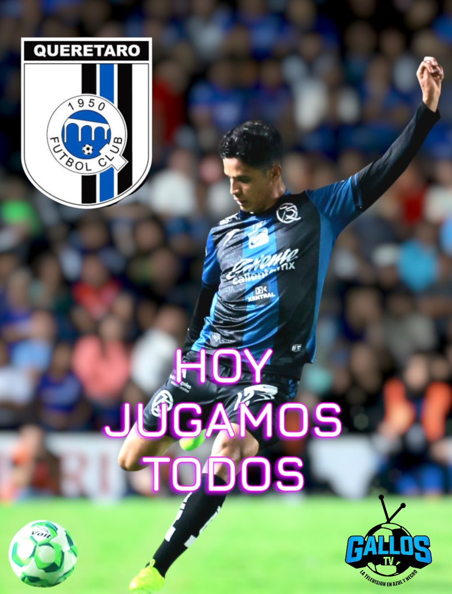 GallosTv's tweet photo. HOY JUGAMOS TODOS ⚪️🔵⚫️
Fecha 1️⃣7️⃣
#Clausura2026 @LigaBBVAMX
@ClubPueblaMX 🆚️ @Club_Queretaro
🏟️ Estadio Cuauhtémoc 
🕛 19:00 Hrs.
🖥️ FOX One 
🇪🇪🐔🇪🇪 
#Querétaro #GallosBlancos 
#QFC https://t.co/RFLq2Iy5sM