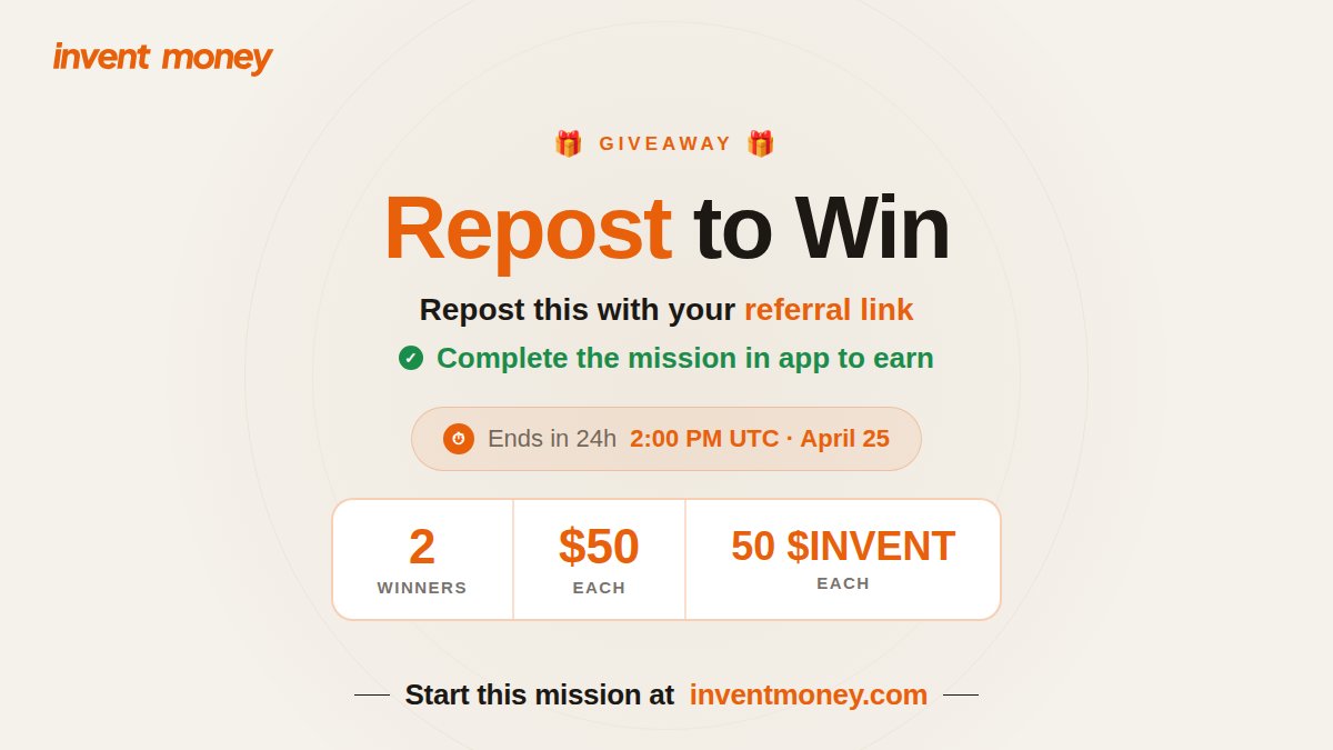 InventMoneyApp's tweet image. 24 Hour $USD + $INVENT Giveaway  

Quote repost this post with your Invent Money referral link.

Two (2) winners will receive 50 $USD AND 50 $INVENT each.

Start this mission in the Invent Money app to qualify.  

Ends in ~24 hours tomorrow, April 25 4:00pm UTC!