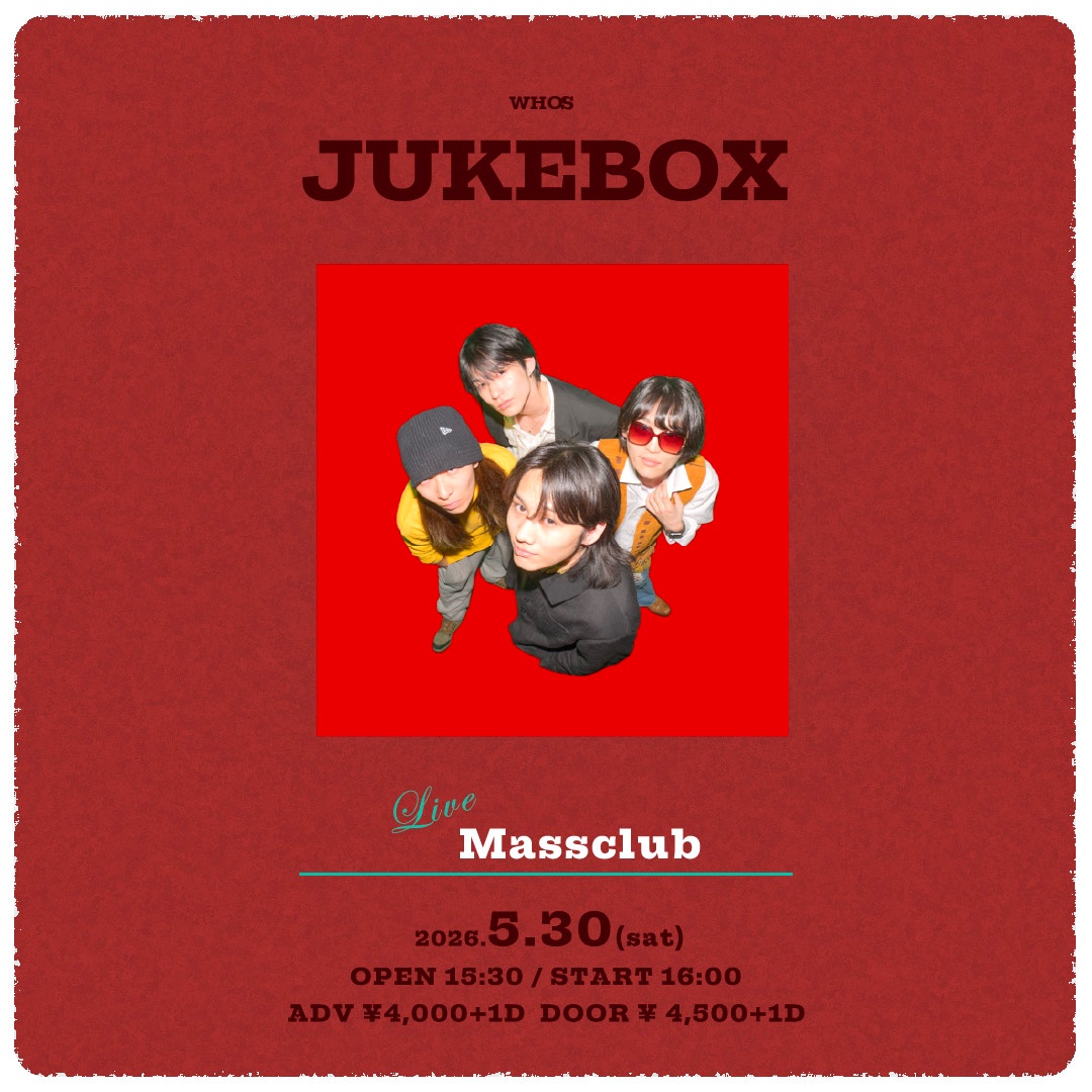 Massclub_daya's tweet image. ◼︎▫︎Live info🎙️▫︎◼︎

『JUKE BOX』@下北沢ADRIFT

⏰2026/5/30(Sat)
🚪OPEN 15:30 START 16:00
🎫ADV¥4,000+1D  DOOR¥4,500+1D

【Act】
🎙️Doona
🎙️Klang Ruler
🎙️oops cool 
🎙️Massclub（O.A.）

🥁 Dr.sup(TomtomDrum_Fumi）

チケット
ticketme.io/event/group/c4…

Ⓜ︎©︎
 #Massclub #band