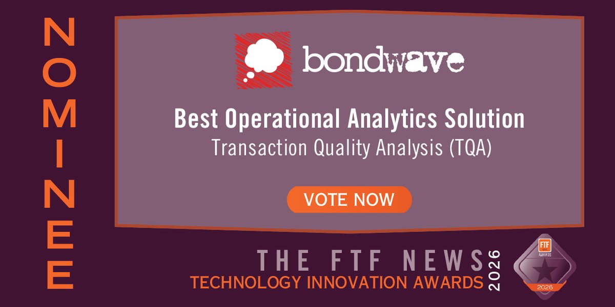 BondWaveLLC's tweet photo. We’re only one week away from the close of voting in the 2026 @FTFnews Technology Innovation Awards, where BondWave TQA has been nominated for Best Operational Analytics Solution. 

Don’t miss your chance to cast your vote! 👉 https://t.co/Ot1P3gM7XC #TransactionQualityAnalysis https://t.co/zC4zWXLX7u