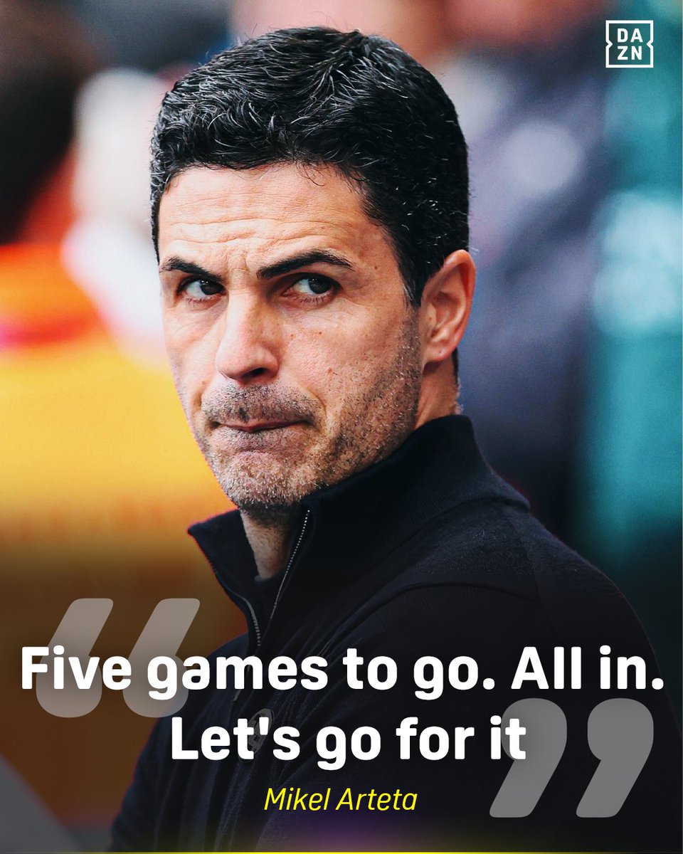 DAZNFootball's tweet image. “Five games to go. All in.” 💪

Mikel Arteta is fully focused as Arsenal push for the title 🏆

#PremierLeague
