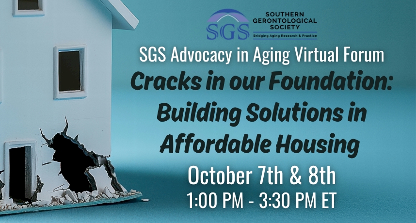 SGS_JAG's tweet image. 🏡 Join SGS for a 2-day virtual forum on housing &amp;amp; aging across the South.

📅 Oct 7–8, 2025 | 1–3:30 PM ET
Hear from AARP, Justice in Aging &amp;amp; regional leaders shaping housing solutions.

FREE for members | $50 non-members
🔗 southerngerontologicalsociety.org/advocacy-forum….

#Gerontology