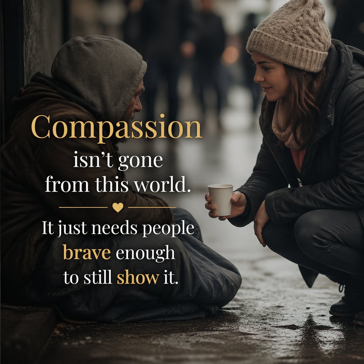 candise70716's tweet image. Be the evidence of the good you want to see. 

Will you join the mission to bring compassion back?

​#Compassion #BeTheChange #Humanity #Bravery #GoodVibes