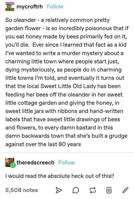 StoreyBookRev's tweet image. This sounds like a book I would read! I have an oleander bush in my yard, and it blooms beautifully. Hopefully, no one is using it for nefarious purposes!

#bookpremise #mysterynovel #readmorebooks #ilovetoread