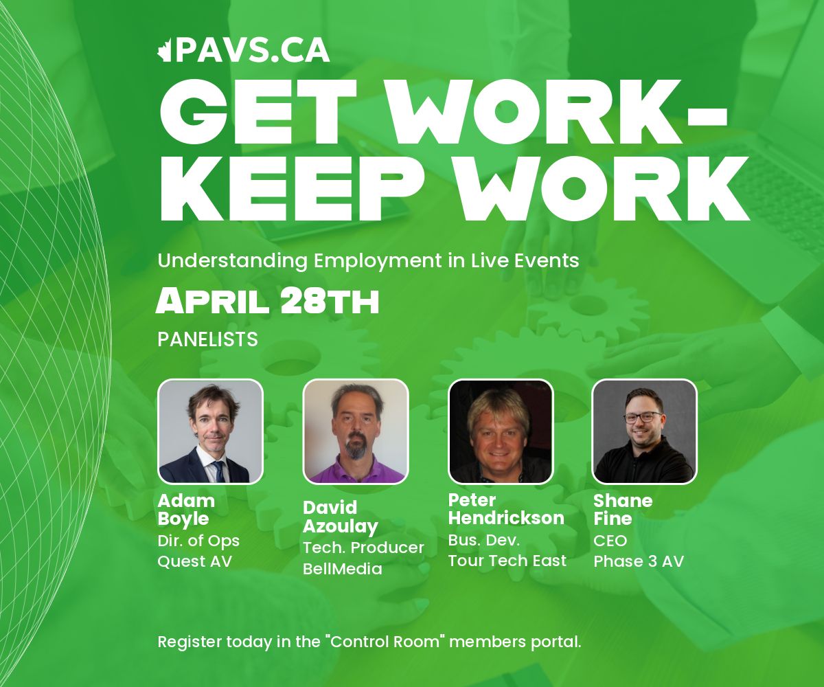 pavscanada's tweet image. Our next "Get Work-Keep Work" webinar is April 28 from 12 to 1pm EST. Join a panel discussion on building and sustaining work in the live events sector.
Register through the "Control Room" members portal.
#PAVSC #ProAV #LiveEvents #CanadianAV #ProfessionalDevelopment