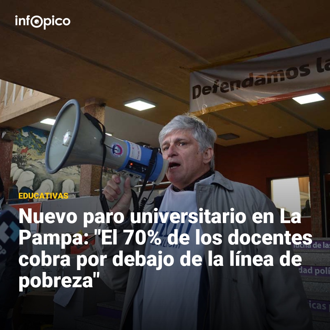infopico's tweet photo. Nuevo paro universitario en La Pampa: "El 70% de los docentes cobra por debajo de la línea de pobreza" - https://t.co/eNLN8oVEBE https://t.co/2S816o2zKV