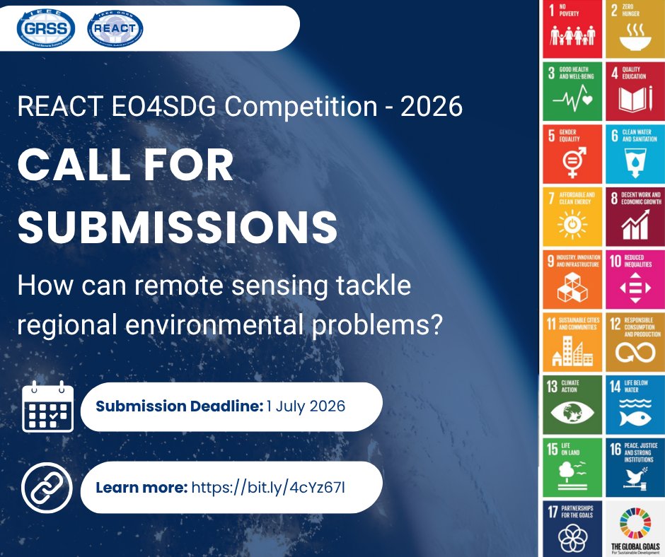 IEEE_GRSS's tweet photo. 🌍 Call for Submissions: REACT EO4SDG Competition - 2026

How can remote sensing tackle regional environmental problems?

The IEEE GRSS REACT Technical Committee invites individuals, researchers, and organizations worldwide to submit innovative projects using Earth observation to address local and regional challenges aligned with the UN Sustainable Development Goals (SDGs).

💡 From climate change impacts and disaster response to agriculture, water stress, and urban resilience—your ideas can make a difference.

📌 Submissions are expected as short project reports (<2000 words excluding references). 

📅 Submission Deadline: 1 July 2026

We are looking forward to your submission. Good Luck!

🔗 Learn more: https://t.co/UBwk9BXh6l

#IEEEGRSS #RemoteSensing #EO4SDG #Sustainability #ClimateAction #EarthObservation #CallForSubmissions #GRSSCommunity