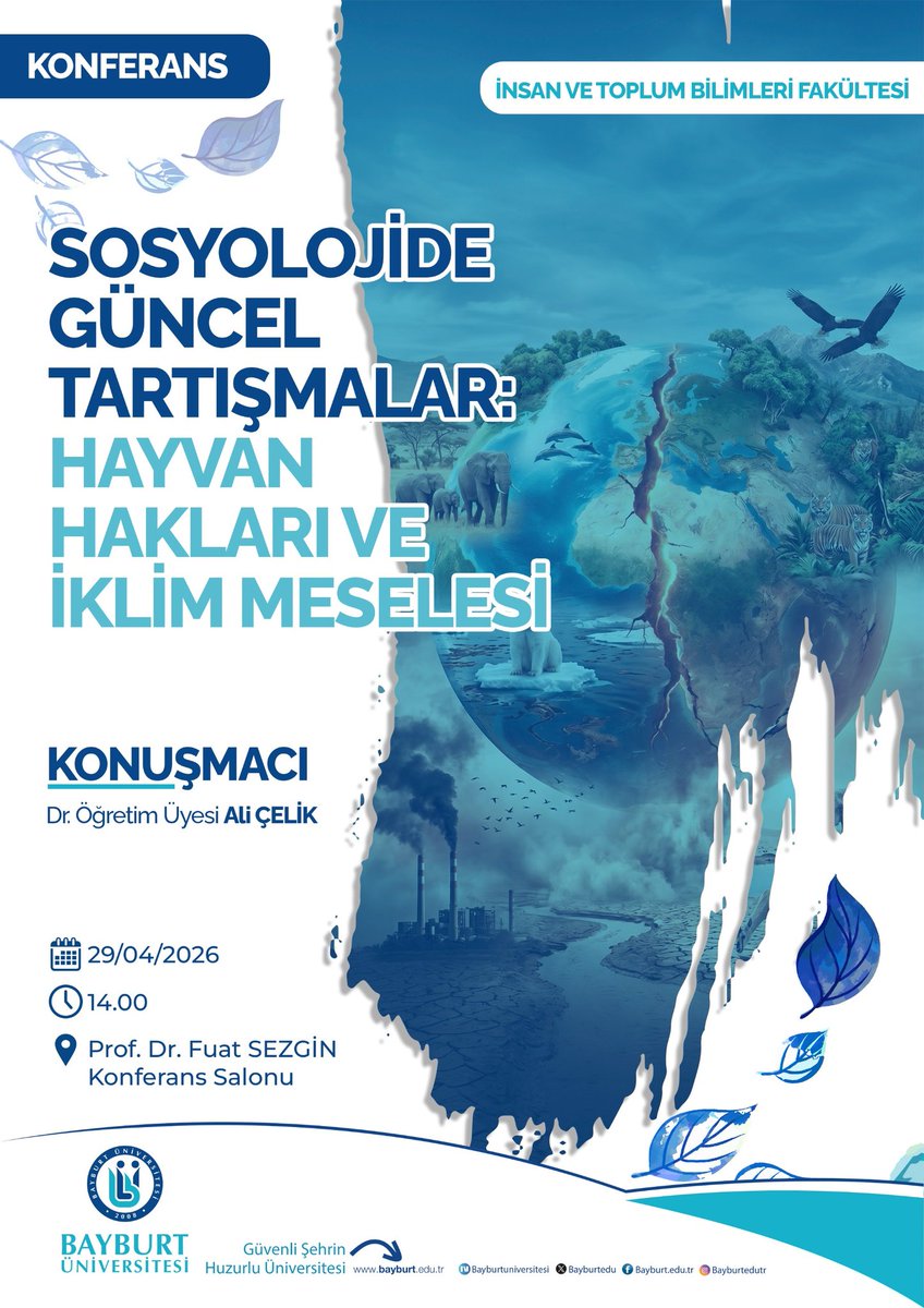 bayu_itbf's tweet photo. 📌"Sosyolojide Güncel Tartışmalar: Hayvan Hakları ve İklim Meselesi" adlı konferansa davetlisiniz!
📅29.04.2026
⏰️14.00

@Bayburtedu 
@MutluTurkmen https://t.co/SO8GjcIPXb
