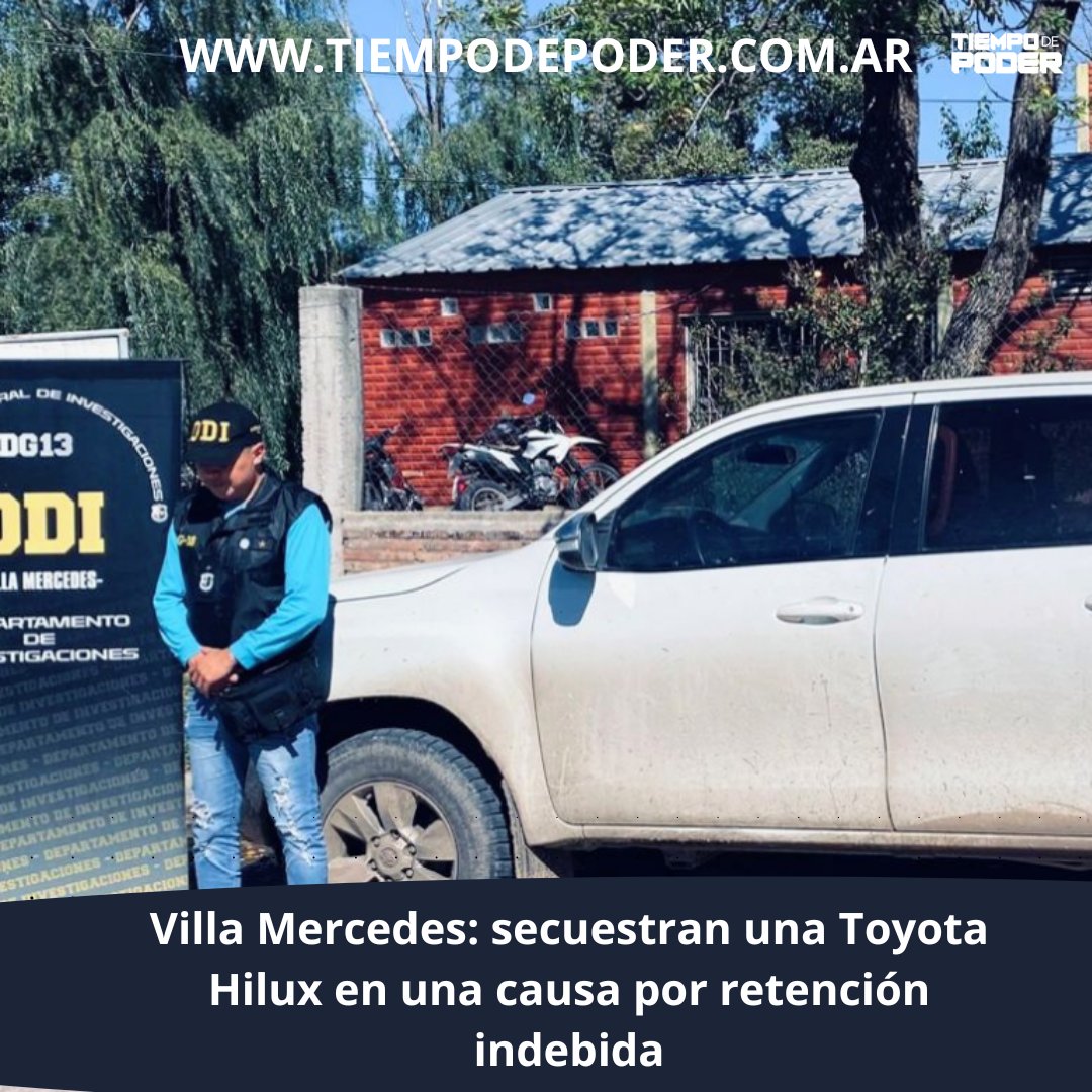 TiempodePoder's tweet photo. Villa Mercedes: secuestran una Toyota Hilux en una causa por retención indebida https://t.co/yVQkUP45iH https://t.co/1iBo5QKVl7