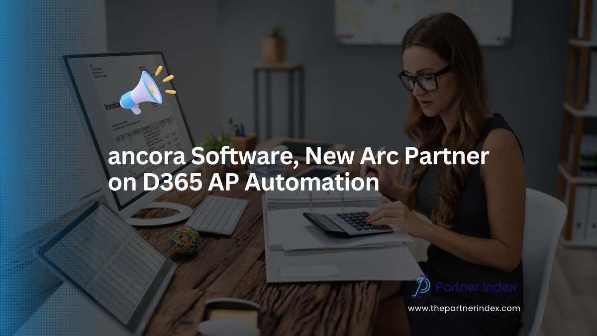 ThePartnerIndex's tweet photo. ancora Software partners with New Arc Solutions to deliver AP automation for Microsoft Dynamics 365 F&amp;SCM, improving invoice efficiency and financial accuracy.  https://t.co/ydBepzUWUw https://t.co/V9HrlgS5uT