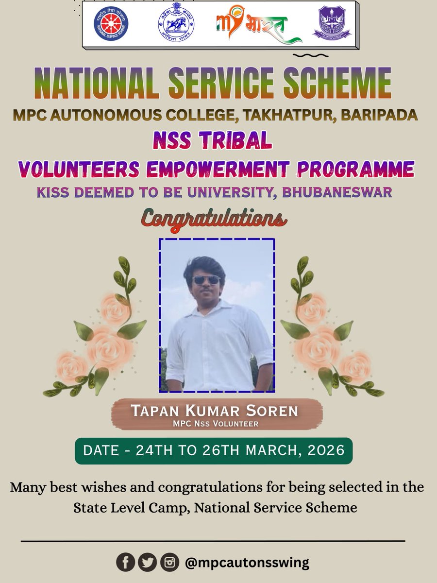 mpcautonsswing's tweet image. Congratulations 🎉
Tapan Kumar Soren to represent MPC Autonomous College at State Level NSS Tribal Volunteers Empowerment Programme, @KISSUniversity 24-26 March 2026 | #NSS #MyBharat #Odisha