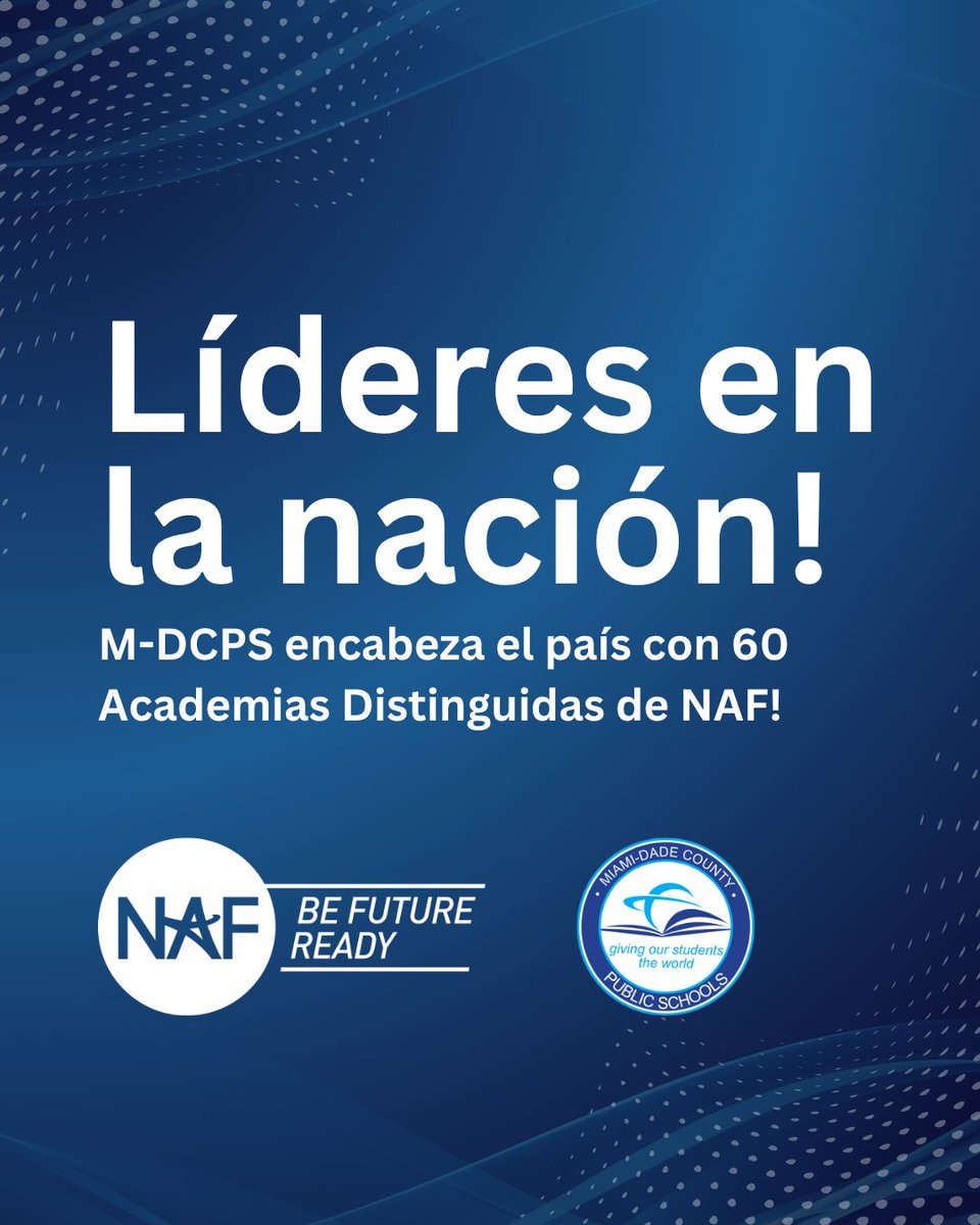 MDCPSEspanol's tweet photo. Líderes nacionales! @MDCPS encabeza el país con 60 Academias Distinguidas de @NAFCareerAcads. Con 9 más este año, el 75% alcanza este nivel de excelencia. ¡Preparamos alumnos para el éxito!
Más info: https://t.co/tCBVP0OZEx #SuMejorOpciónMDCPS https://t.co/fpErnIOdRB