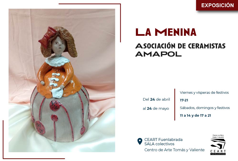 CEARTfuenla's tweet photo. 🎨 La Sala Colectivos del CEART acoge del 24 de abril al 24 de mayo la exposición «La Menina»
Colectivo de Ceramistas AMAPOL

🕒 Horarios de apertura:
▪ Viernes y vísperas de festivos: de 17:00 a 21:00 h
▪ Sábados, domingos y festivos: de 11:00 a 14:00 h y de 17:00 a 21:00 h https://t.co/UIwTAFxKwf