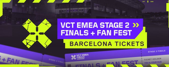[OFFICIAL] VCT EMEA Stage 2 Finals tickets in Barcelona announced 🎟️ ...