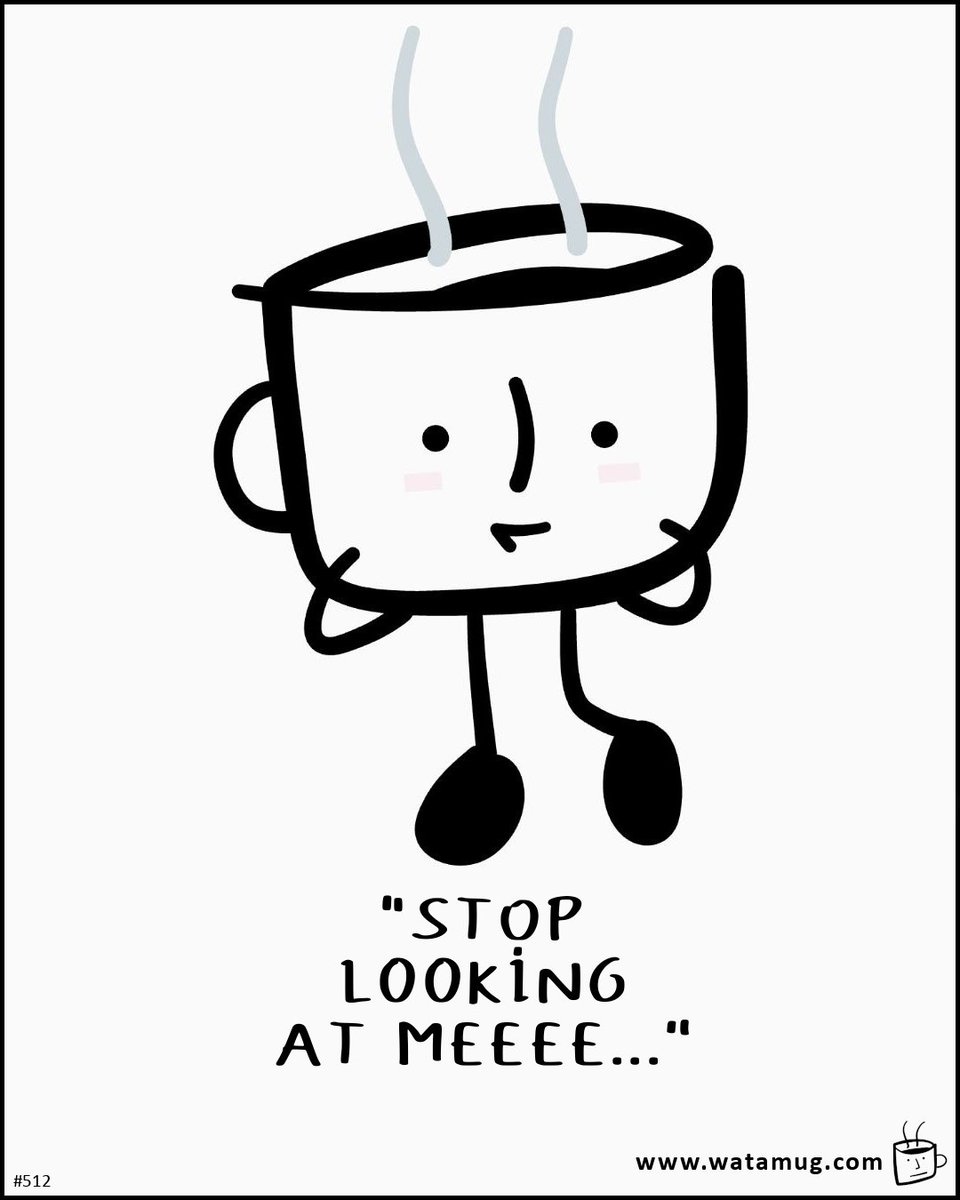 watamug's tweet image. "STOP LOOKING AT MEEEE..."
(512) #comicstrip #coffee