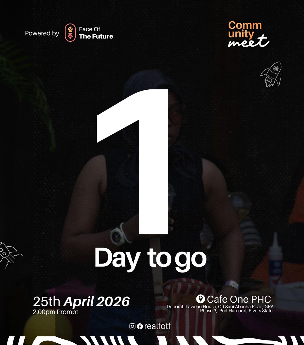 FaceoftheFutur3's tweet image. 1 DAY TO MEEETTTTT 🎉🎉
The Face of the Future Community Meet is almost here 🤍
📅 Date: 25th April
📍 Venue: Cafe One, Sani Abacha GRA, Port Harcourt

This is where creators connect, collaborate, and build something real ✨
Don’t miss out 💜
#FaceOfTheFuture #CreativeCommunity