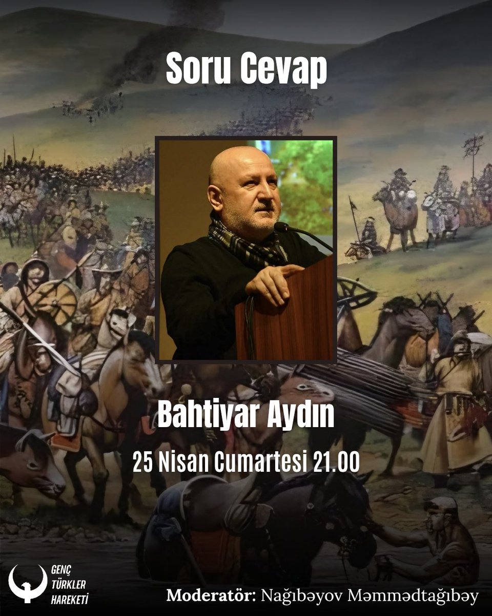 Genç Türkler Hareketi Tarih Yarkurulu olarak 25 Nisan Cumartesi saat 21.00'da X hesabımız üzerinden Araştırmacı Yazar Bahtiyar Aydın (<a href="/Saka_larr/">Sakalar İskitler(Gizlenen Eski Anadolu Halkı)</a>) ile Soru Cevap etkinliği düzenleyeceğiz. Etkinliğimiz (<a href="/MemmedNagi74356/">Məmmədtağıbəy Nağıbəyov</a>) yöneticiliğinde gerçekleşecektir.

Etkinliğimize katılarak