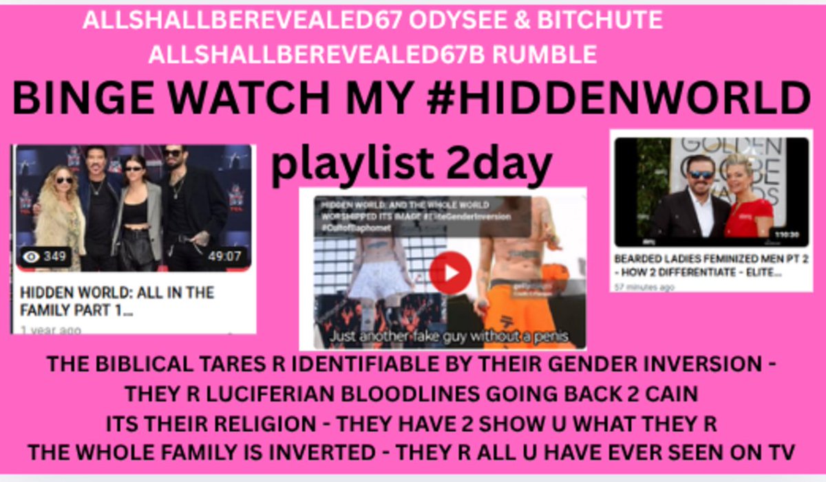 AuthorCiaL's tweet image. THE MIND CONTROL PROGRAM – ELITE GENDER INVERSION #FREEMASONRY #ITSALLOFTHEM
@AuthorCiaL clip HOWWHYSEEIT only on Bitchute and Odysee 4/24 #knowthetruth 
bitchute.com/video/oyPBUVIB… Bitchute
odysee.com/@ALLSHALLBEREV… Odysee
odysee.com/$/playlist/104… playlist watch it on tv