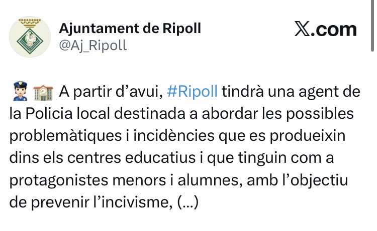 2024. L’Ajuntament de Girona i de Ripoll proposen incorporar policia local a les aules.

2026.  La Generalitat introdueix mossos de paisà a les aules. 

La millora de la seguretat dels joves passa  per acabar amb el sistema que genera les condicions de misèria que vivim.