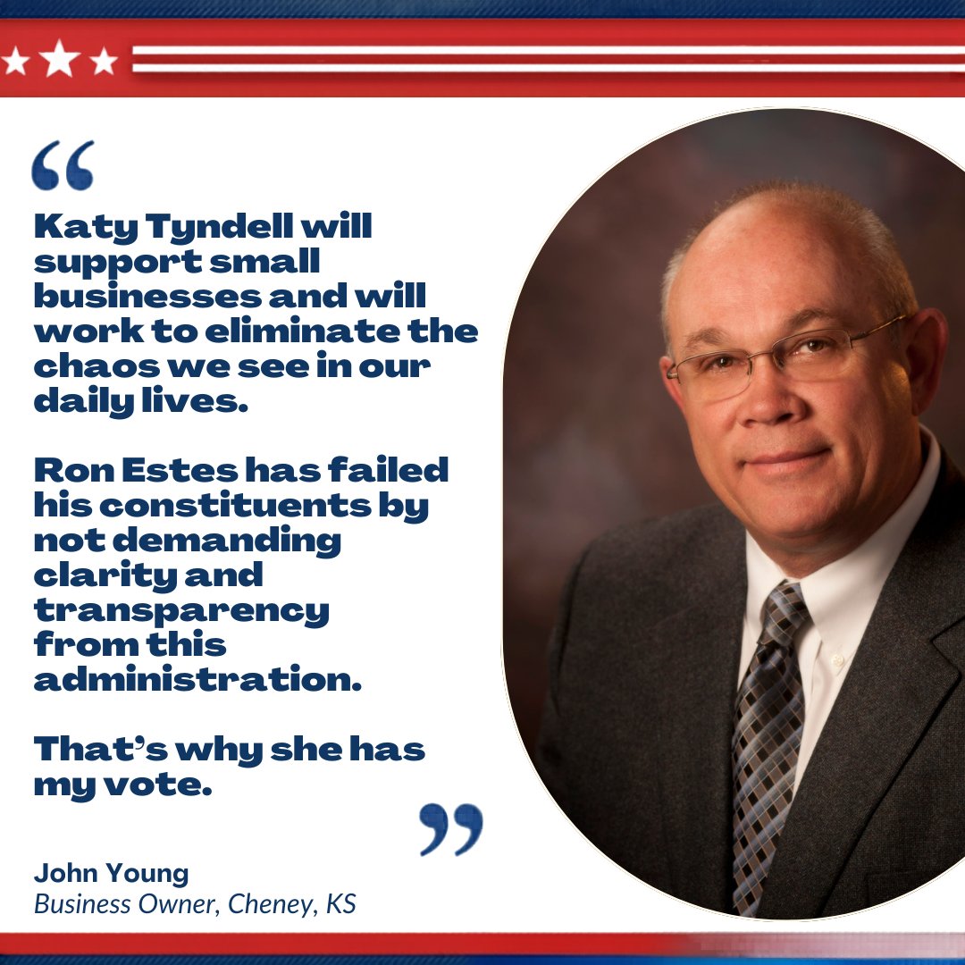 KatyforKansas's tweet photo. "Katy Tyndell will support small businesses and will work to eliminate the chaos we see in our daily lives. 
Ron Estes has failed his constituents by not demanding clarity and transparency from this administration. 
That's why she has my vote." https://t.co/dTSeUIRlOF