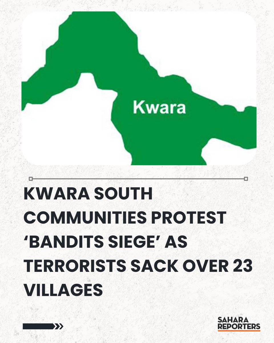 Kwara South Communities Protest ‘Bandits Siege’ As Terrorists Sack Over 23 Villages | Sahara Reporters bit.ly/4u2kFEX